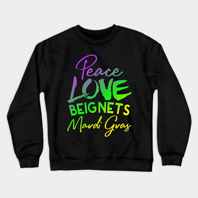 Peace Love Beignets Mardi Gras Crewneck Sweatshirt by ScottsRed